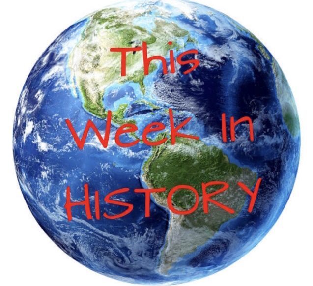 This week in history - October 7 - 13