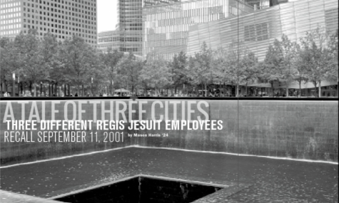 A Tale of Three Cities: Three Different Regis Jesuit Employees Recall September 11, 2001